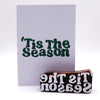 'Tis The Season