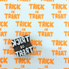 Trick or Treat Text